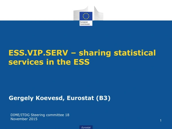 ESS.VIP.SERV – sharing statistical services in the ESS