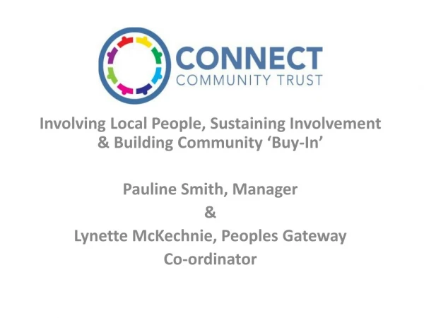 Involving Local People, Sustaining Involvement &amp; Building Community ‘Buy-In’