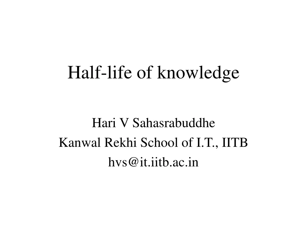 half life of knowledge