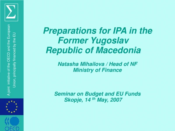 Preparations for IPA in the Former Yugoslav Republic of Macedonia