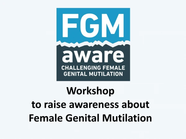 Workshop to raise awareness about Female Genital Mutilation