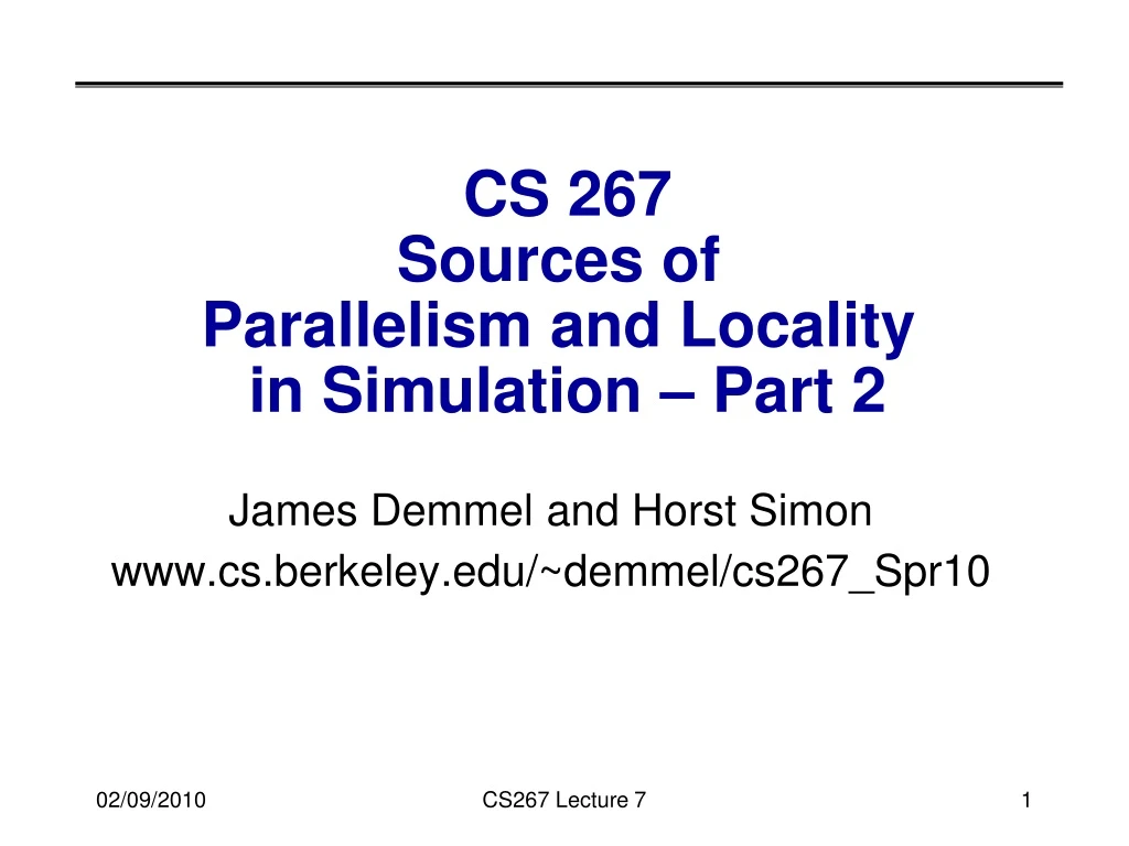 cs 267 sources of parallelism and locality in simulation part 2