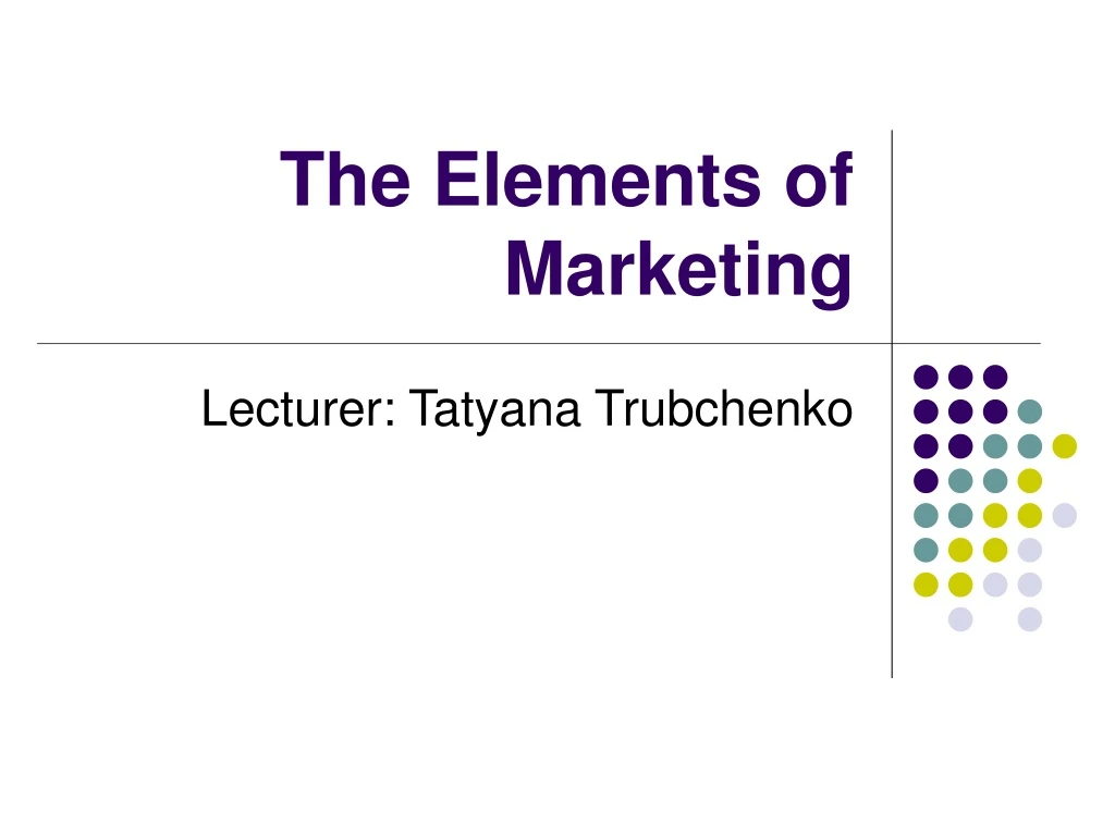 the elements of marketing