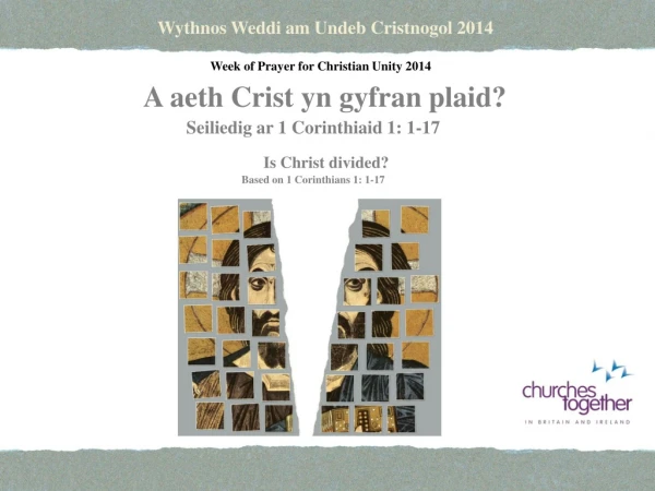 Wythnos Weddi am Undeb Cristnogol 2014