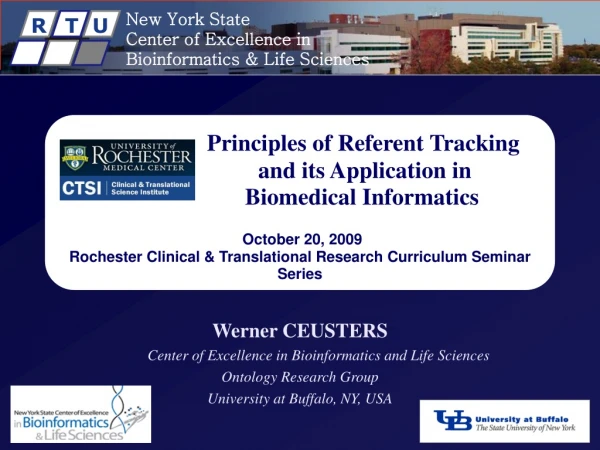 Werner CEUSTERS 	Center of Excellence in Bioinformatics and Life Sciences Ontology Research Group