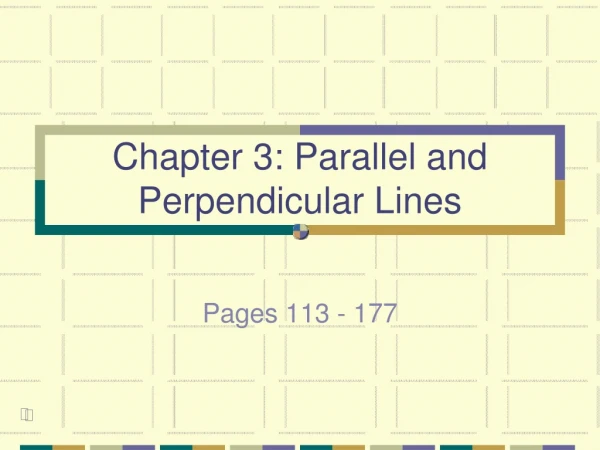 Chapter 3: Parallel and Perpendicular Lines