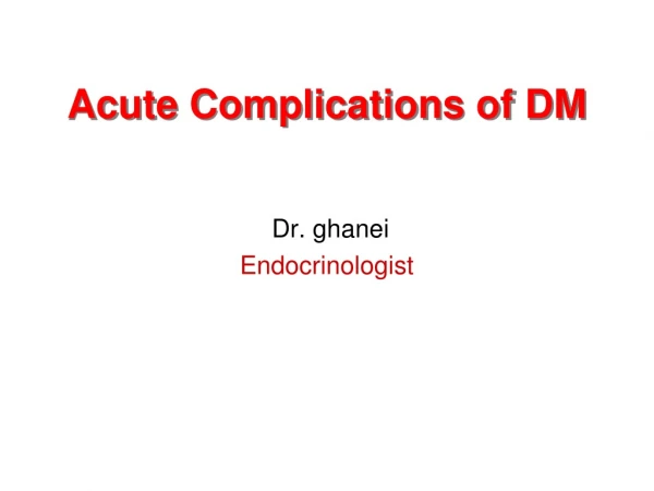 Acute Complications of DM