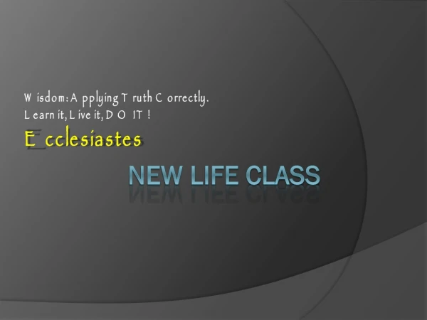 New Life Class