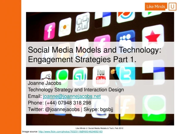 Social Media Models and Technology: Engagement Strategies Part 1.