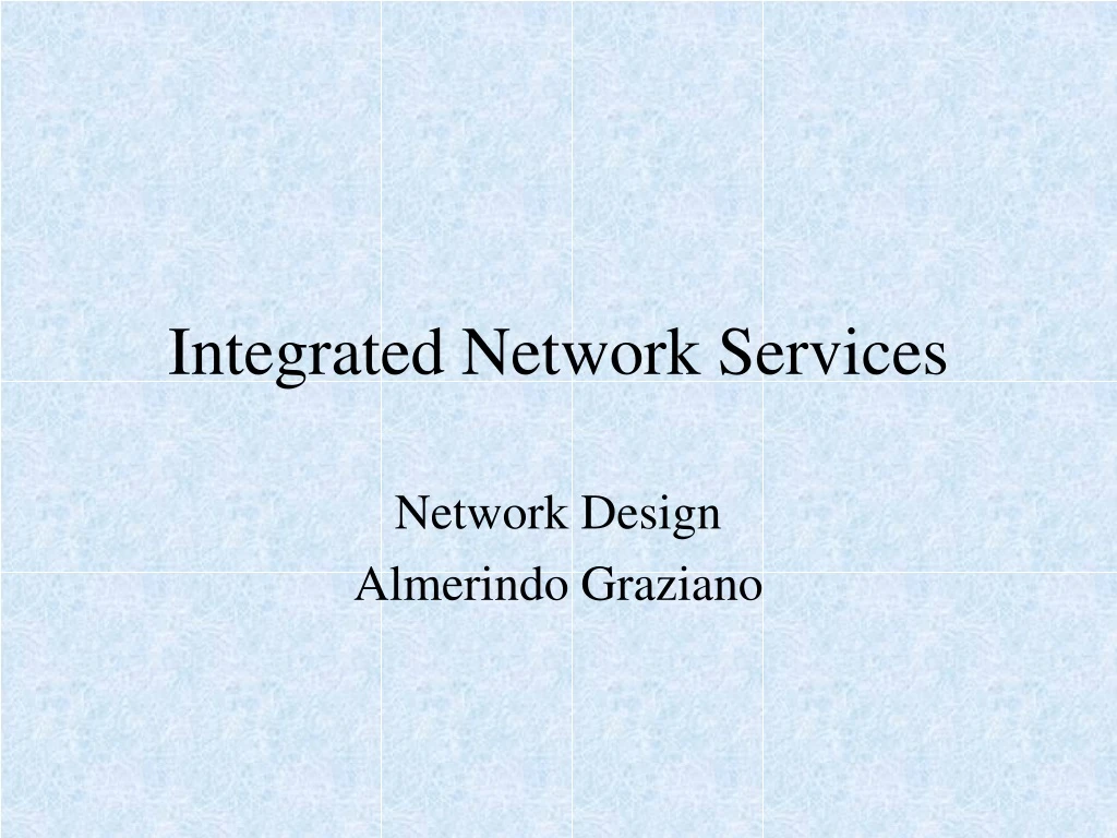 integrated network services