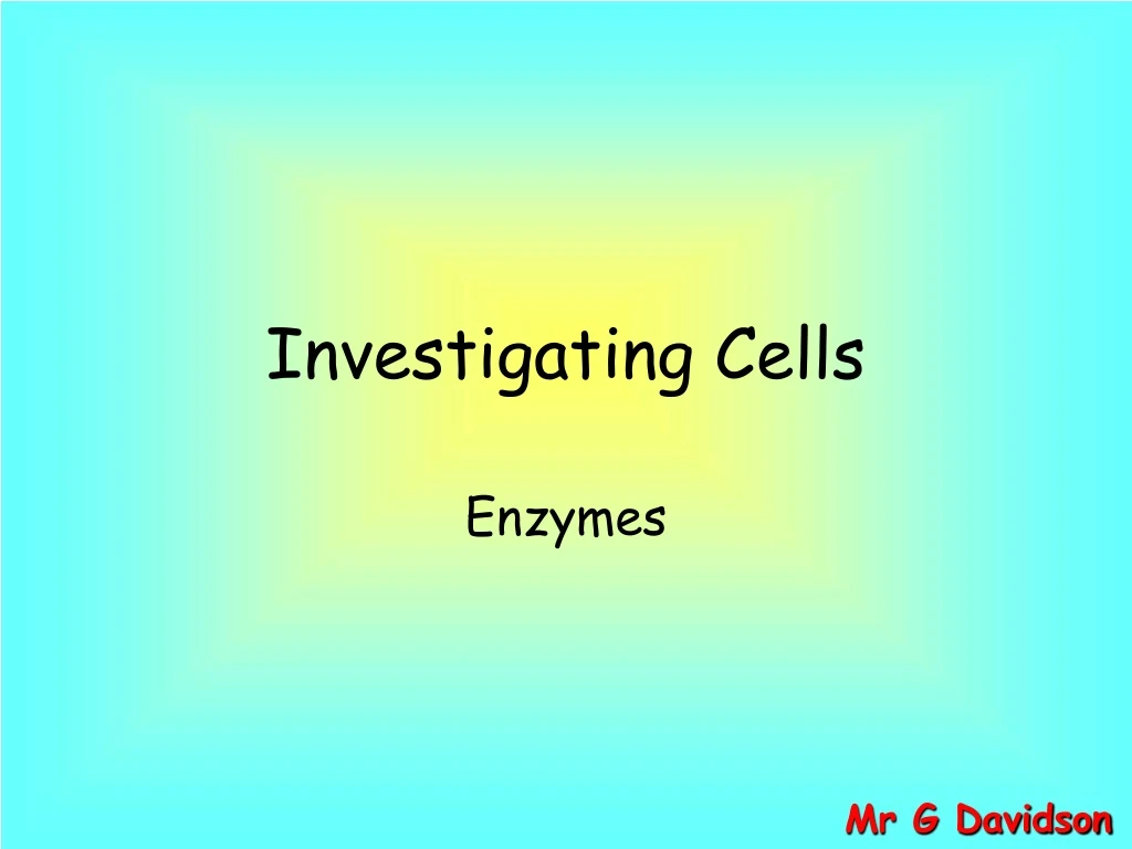 investigating cells