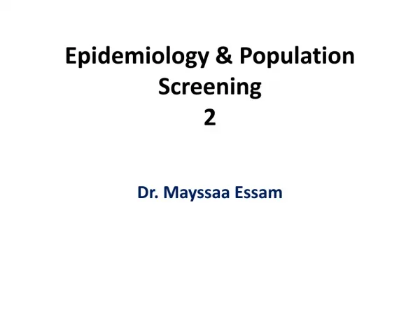 Epidemiology &amp; Population Screening 2