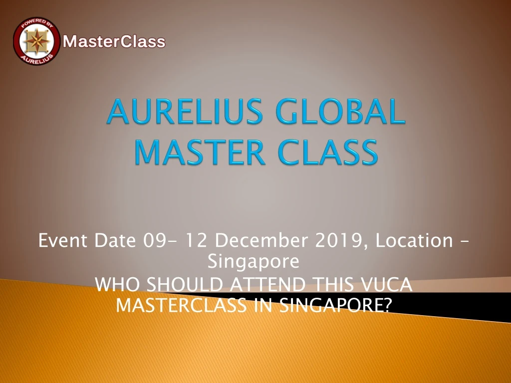 aurelius global master class