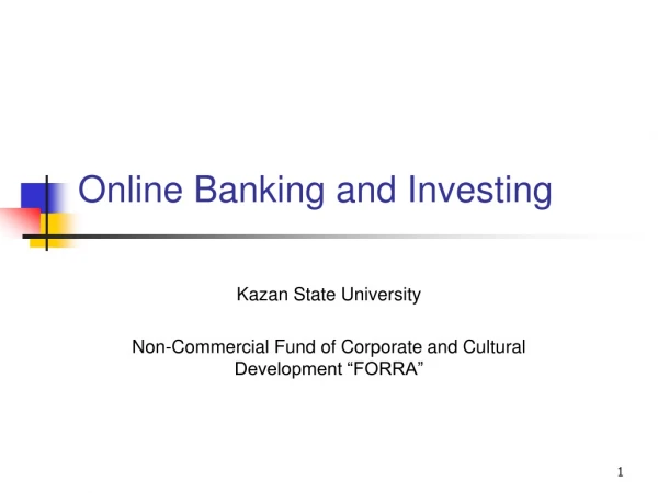 Online Banking and Investing