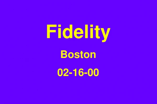 Fidelity Boston 02-16-00