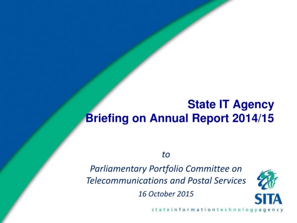 State IT Agency Briefing on Annual Report 2014/15