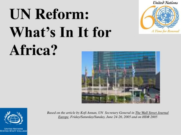 UN Reform: What’s In It for Africa?