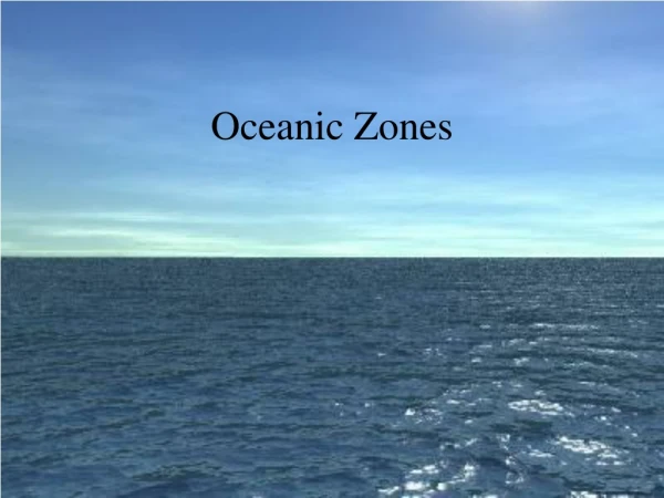 Oceanic Zones