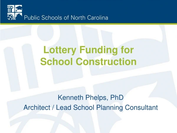 Lottery Funding for School Construction