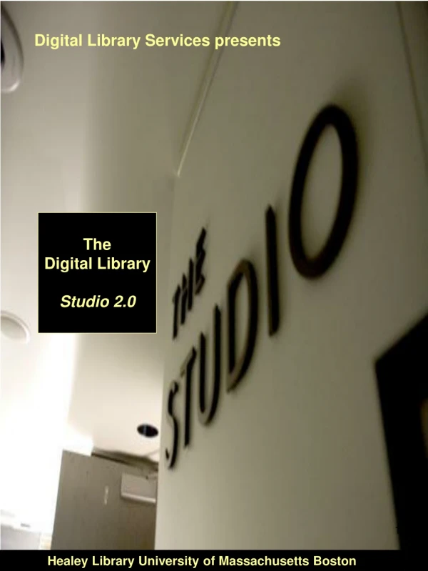 Digital Library Services presents