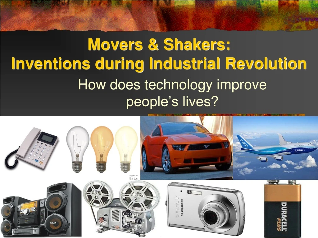 movers shakers inventions during industrial revolution