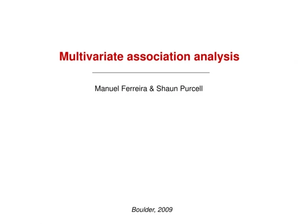 Multivariate association analysis
