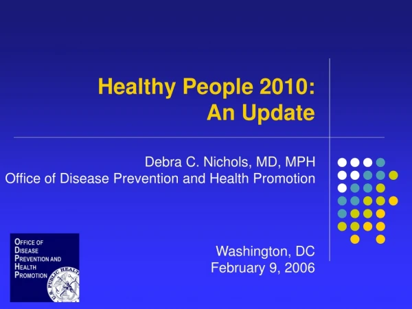 Healthy People 2010: An Update