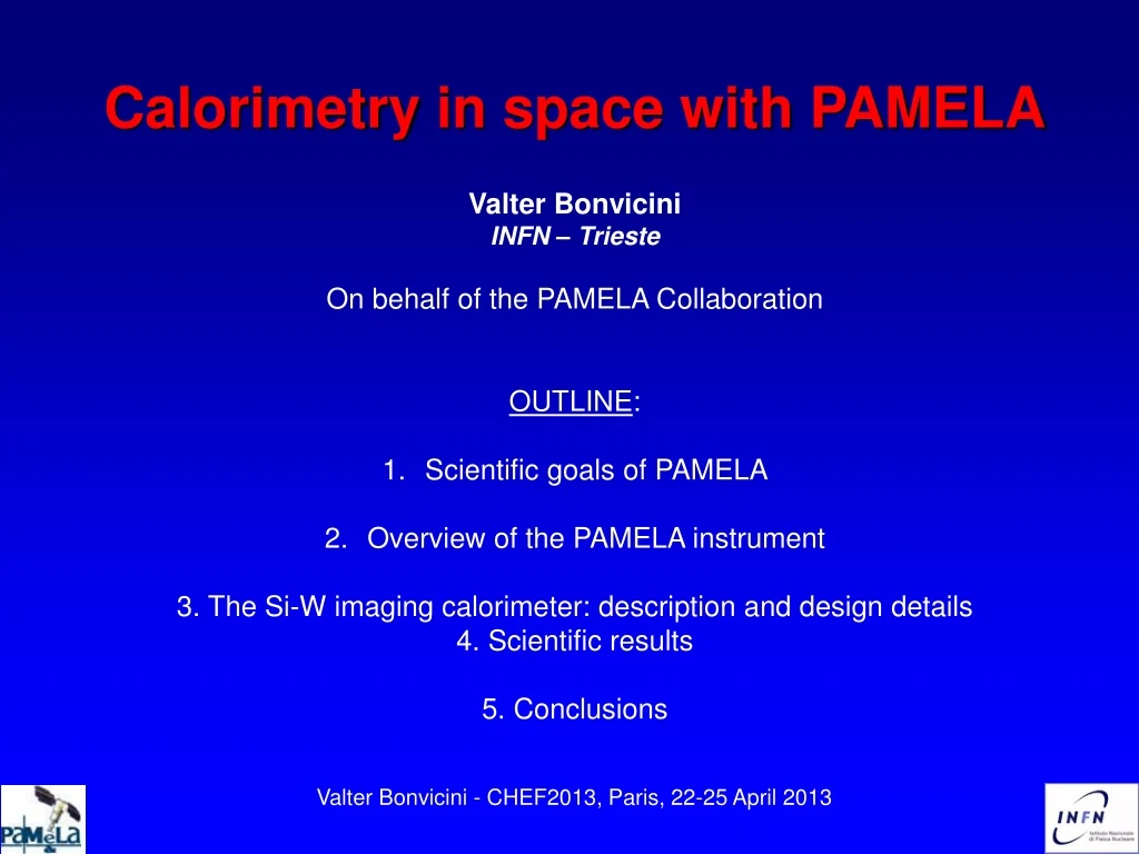 calorimetry in space with pamela valter bonvicini