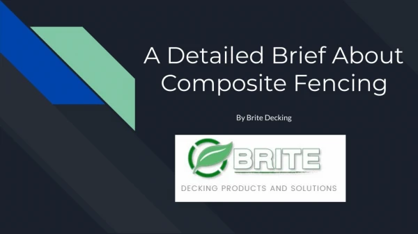 A Detailed Brief About Composite Fencing