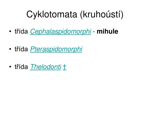 Cyklotomata (kruhoústí)