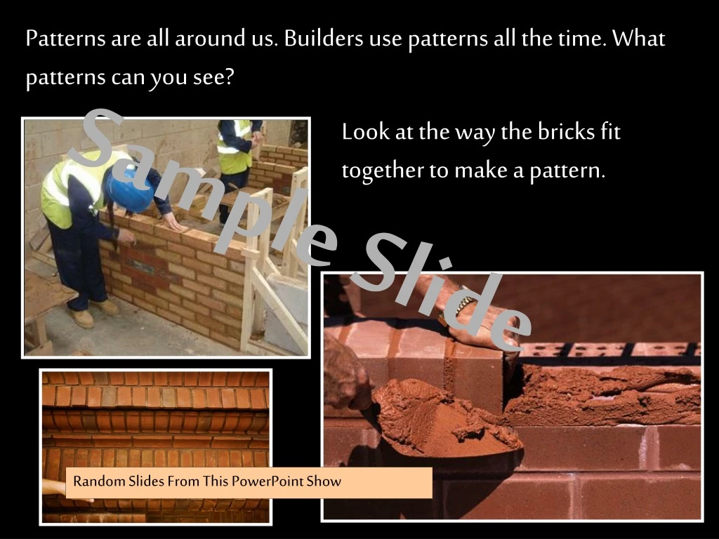 patterns are all around us builders use patterns