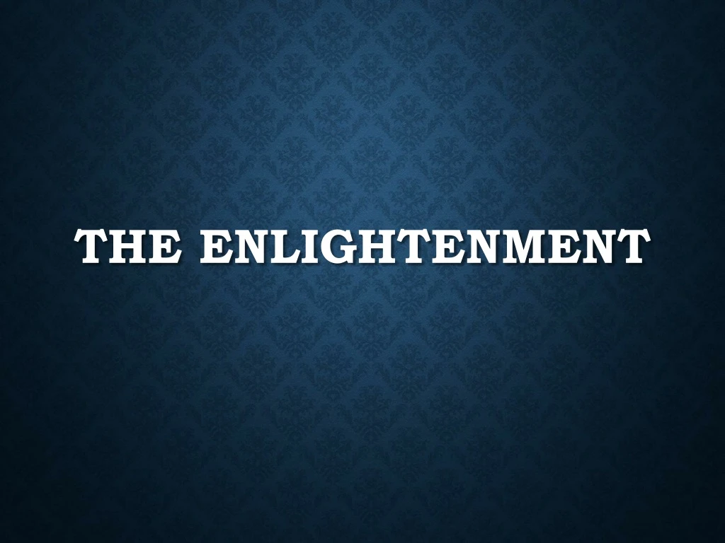 the enlightenment