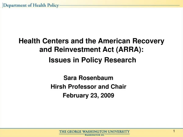 Health Centers and the American Recovery and Reinvestment Act (ARRA): Issues in Policy Research