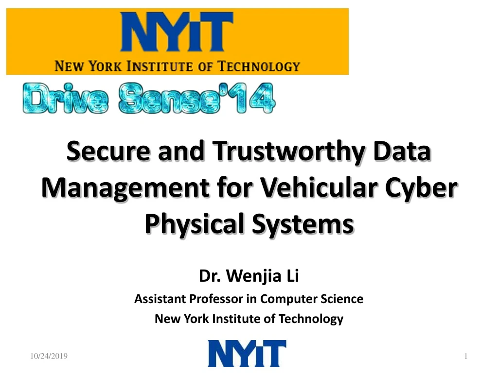 secure and trustworthy data management for vehicular cyber physical systems
