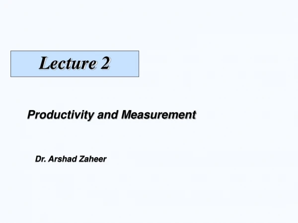 Productivity and Measurement