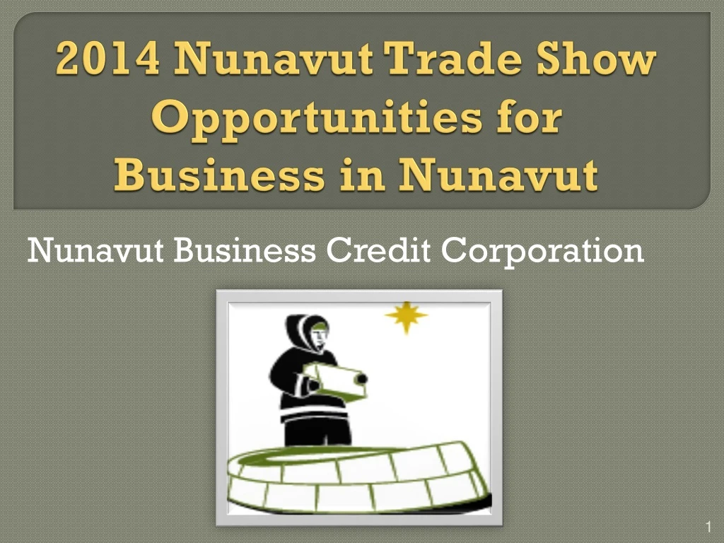 2014 nunavut trade show opportunities for business in nunavut