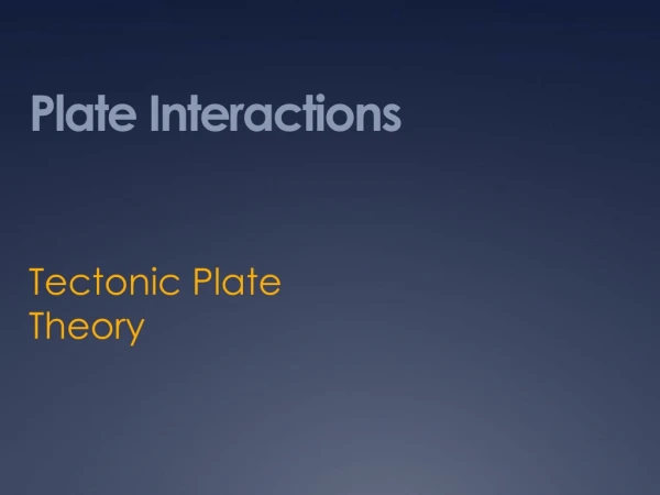 Plate Interactions