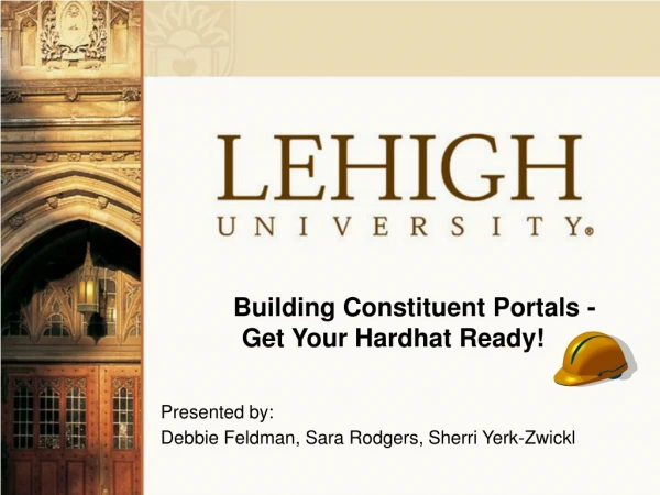 Building Constituent Portals - Get Your Hardhat Ready!
