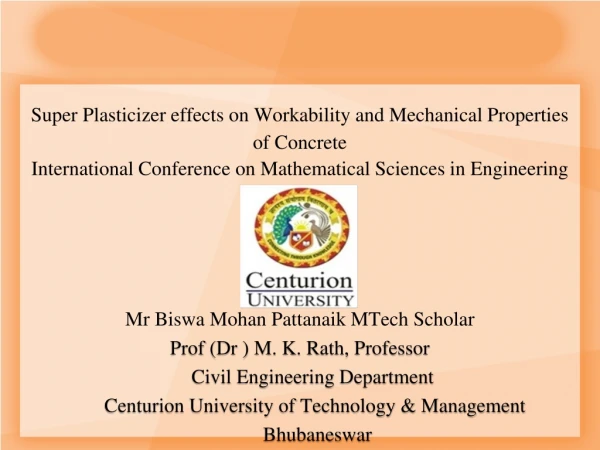 Super Plasticizer effects on Workability and Mechanical Properties of Concrete