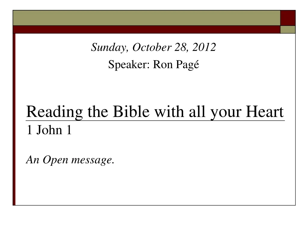 reading the bible with all your heart 1 john 1 an open message