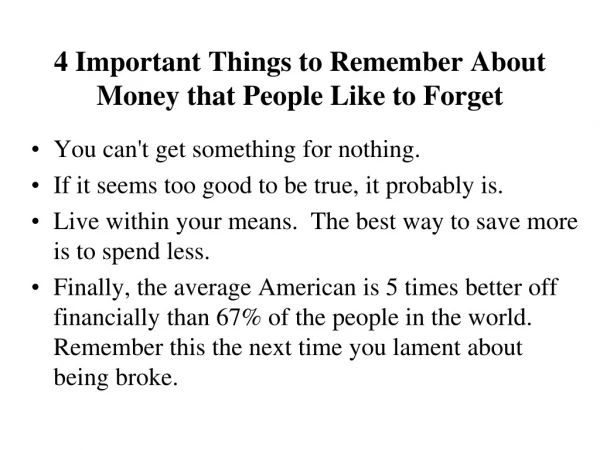 4 Important Things to Remember About Money that People Like to Forget