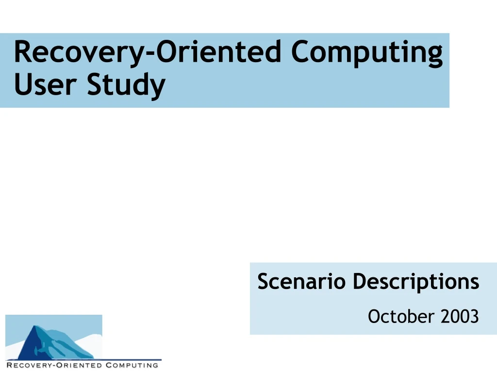 recovery oriented computing user study