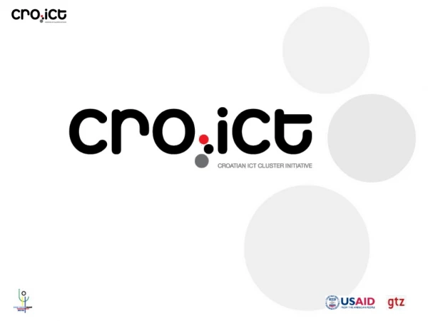 CROATIAN ICT CLUSTER INITIATIVE From regional ICT clusters to