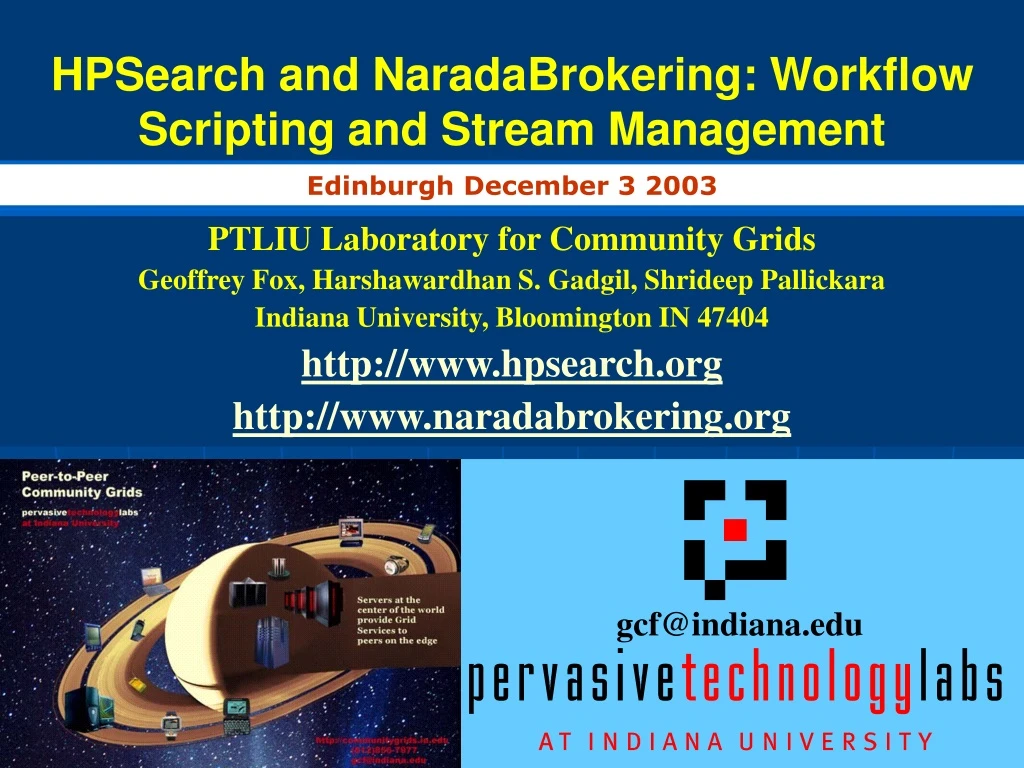 hpsearch and naradabrokering workflow scripting and stream management