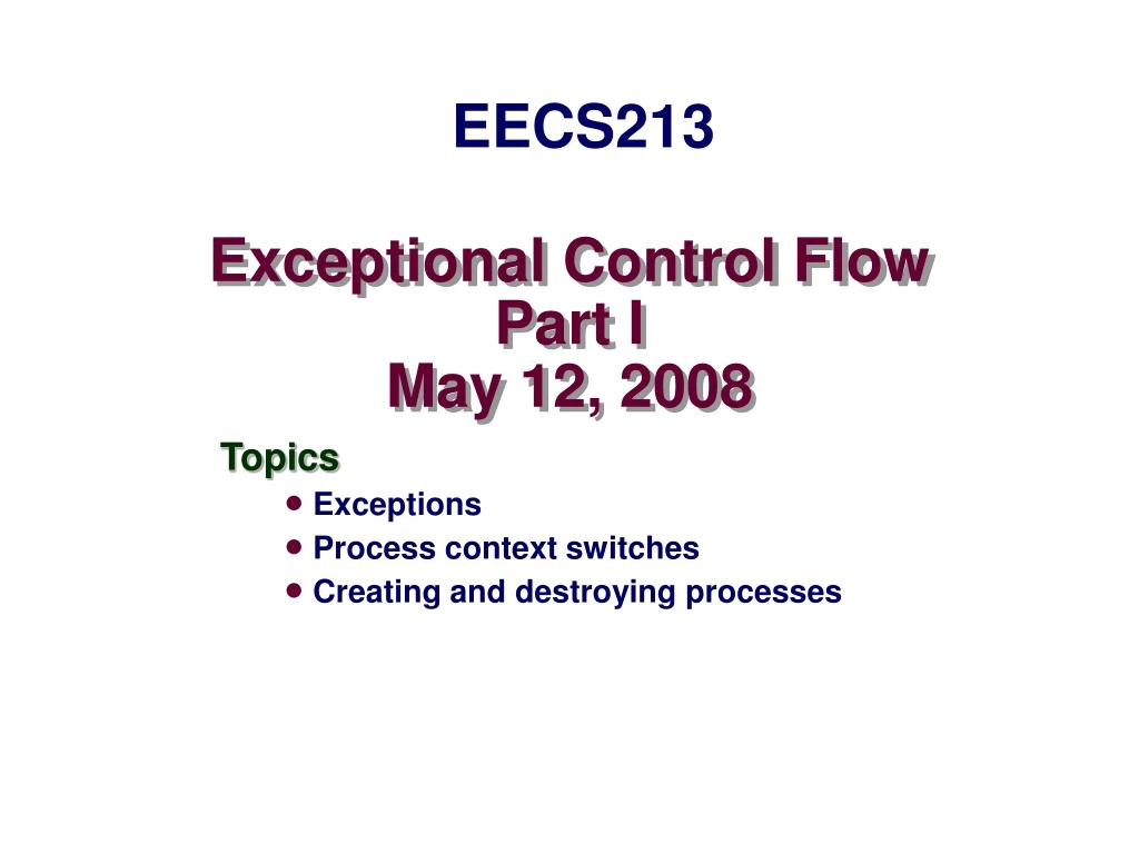 exceptional control flow part i may 12 2008
