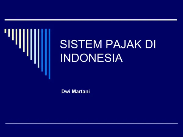 SISTEM PAJAK DI INDONESIA