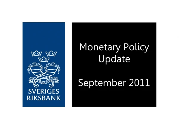 Monetary Policy Update September 2011