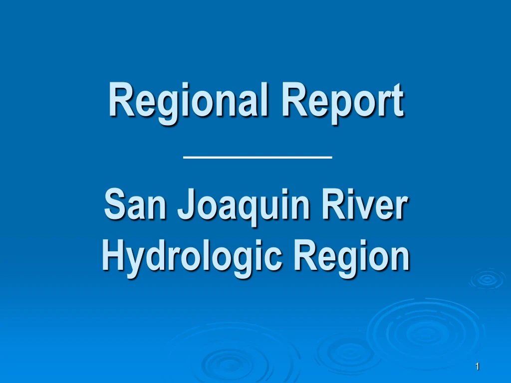 regional report san joaquin river hydrologic