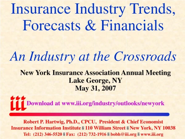 Insurance Industry Trends, Forecasts &amp; Financials An Industry at the Crossroads