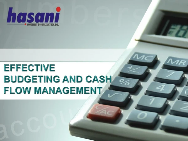 EFFECTIVE BUDGETING AND CASH FLOW MANAGEMENT
